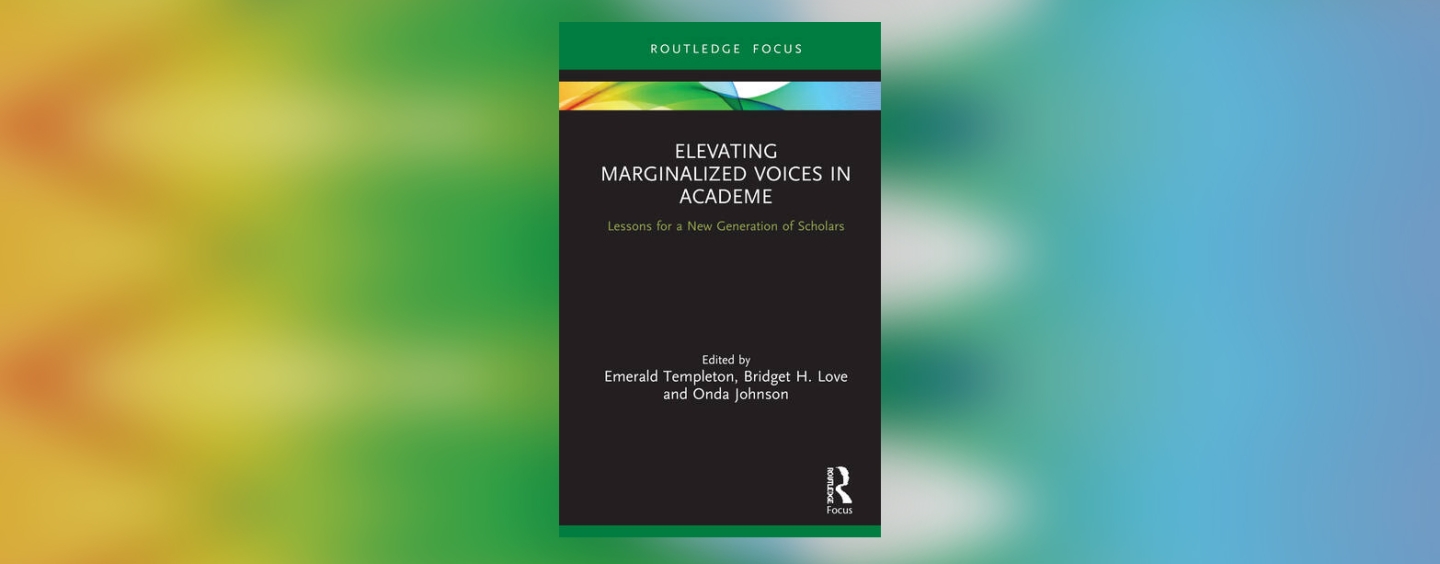 Elevating Marginalized Voices In Academe Lessons For A New Generation Elevating Marginalized Voices In Academe Lessons For A New Generation